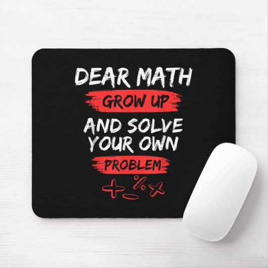 Dear Math Quote Funny For Teacher And Student Muismat (Met muis)