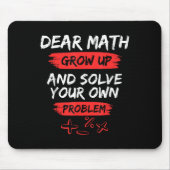Dear Math Quote Funny For Teacher And Student Muismat (Voorkant)