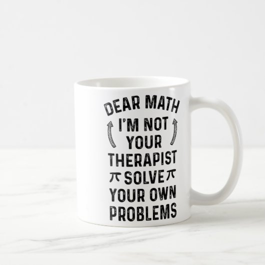 Dear Math Solve Your Own Problems Funny Quote Humo Koffiemok (Rechts)