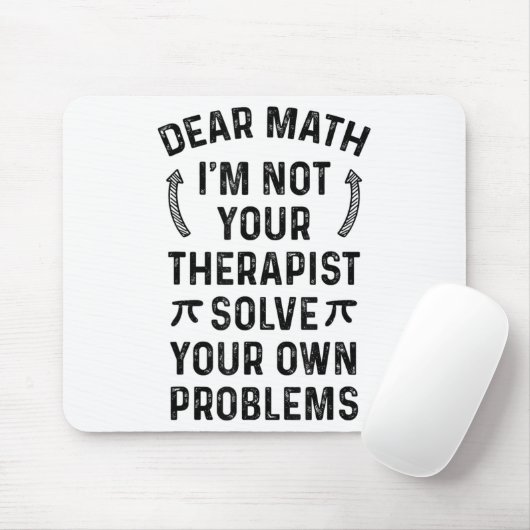 Dear Math Solve Your Own Problems Funny Quote Humo Muismat (Met muis)
