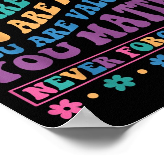 Dear Person Behind Me You Are Deserving Beloved An Poster (Hoek)