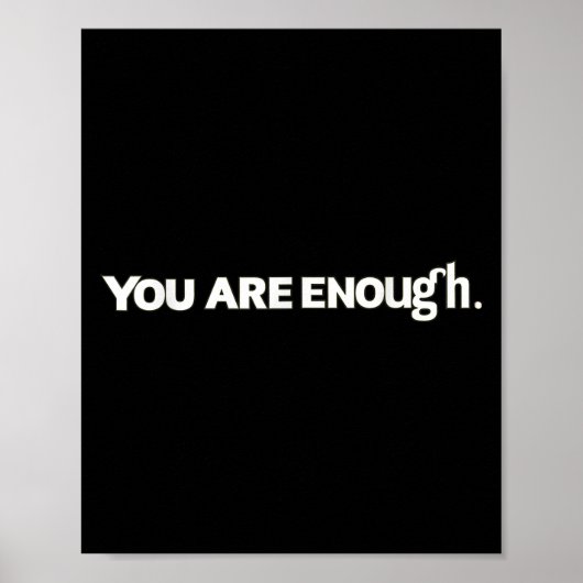 Dear Person Behind Me You Are Enough Love Awarenes Poster (Voorkant)