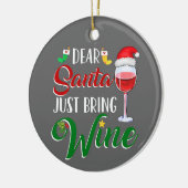 DEAR SANTA BRING "WINE" KERAMISCH ORNAMENT (Links)