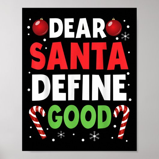 Dear Santa Define Good Christmas Naughty Pajama Ma Poster (Voorkant)