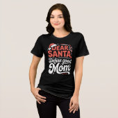 Dear Santa Define Good Mom Christmas Tee Tri-Blend Shirt (Voorkant volledig)
