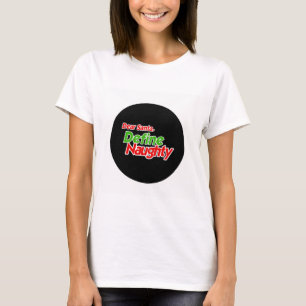 DEAR SANTA DEFINE NAUGHTY RED T-SHIRT