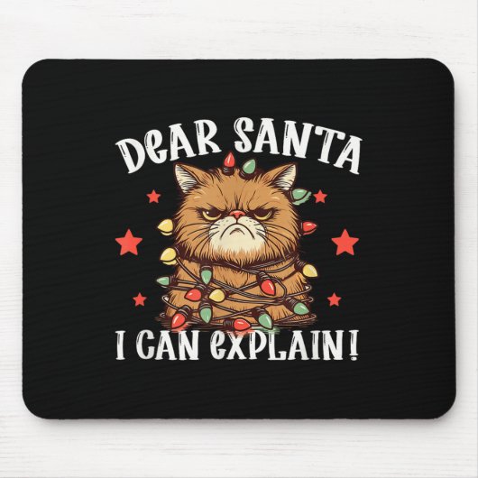 Dear Santa I Can Explain The Cat Did It Funny Chri Muismat (Voorkant)