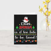 Dear Santa Is It Too Late To Be Good Funny Christm Kaart (Gele Bloem)
