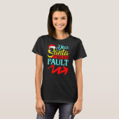 DEAR SANTA IT WAS HER FAULT (Arrow Pointing Right) T-shirt (Voorkant volledig)
