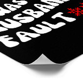 Dear Santa It Was My Husband's Fault Funny Christm Poster (Hoek)