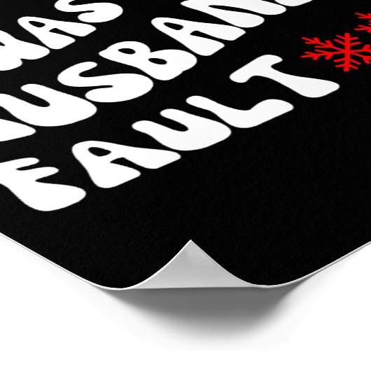 Dear Santa It Was My Husband's Fault Funny Christm Poster (Hoek)