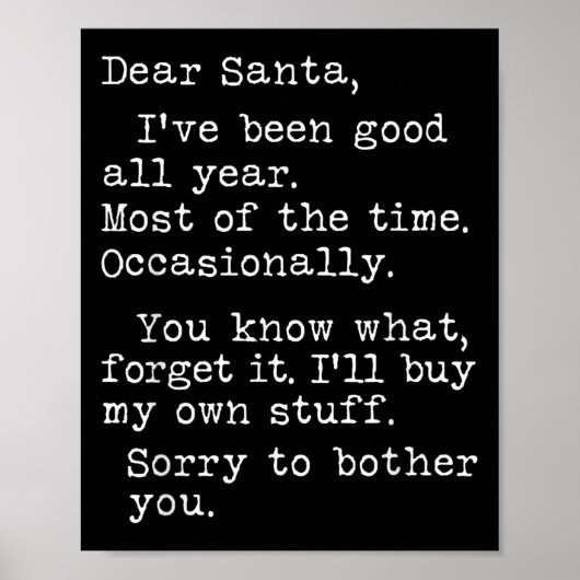 Dear Santa I've Been Good All Year Most Of The Tim Poster (Voorkant)