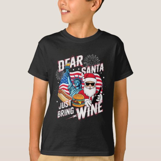 Dear Santa Just Bring Wine For Christmas T-shirt (Voorkant)