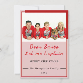 Dear Santa, Let Me Explain - Fun photo CHRISTMAS Bedankkaart