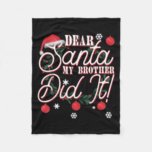 Dear Santa My Brother Did It Brothers  Fleece Deken (Voorkant)