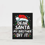 Dear Santa My Brother Did It Funny Christmas Boys Kaart (Voorkant)
