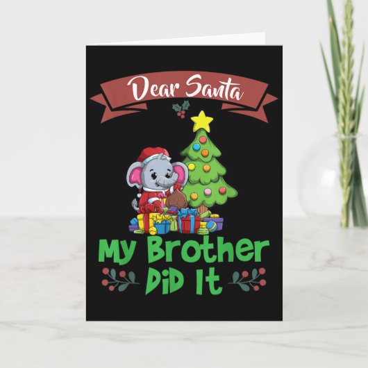 Dear Santa My Brother Did It Siblings Christmas Kaart (Voorkant)