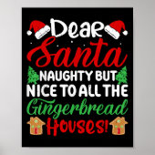 Dear Santa Naughty But Nice To All The Gingerbread Poster (Voorkant)