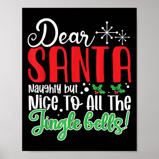 Dear Santa Naughty But Nice To All The Jingle Bell Poster (Voorkant)