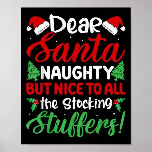 Dear Santa Naughty But Nice To All The Stocking St Poster (Voorkant)