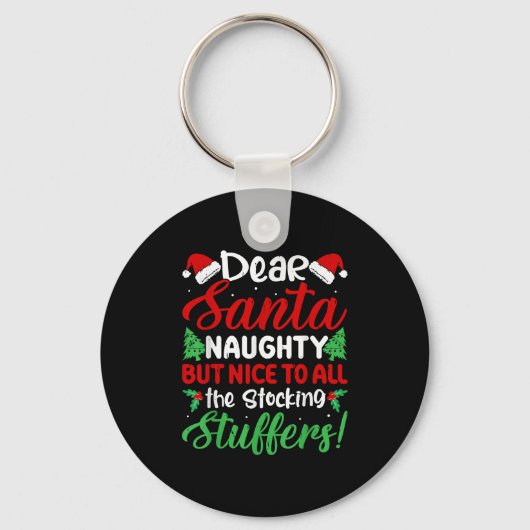 Dear Santa Naughty But Nice To All The Stocking St Sleutelhanger (Voorkant)