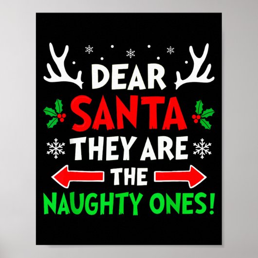 Dear Santa They Naughty Ones Christmas Xmas Men Wo Poster (Voorkant)