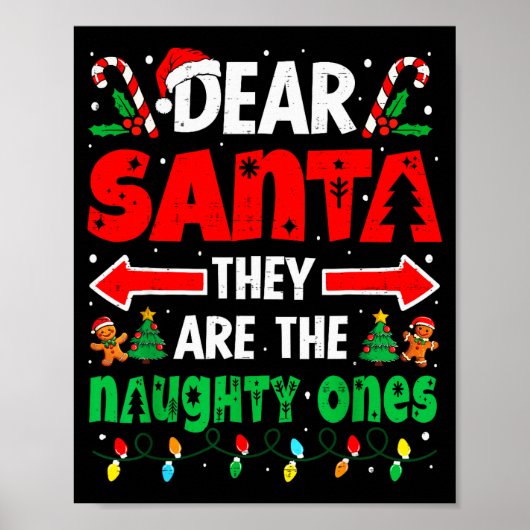 Dear Santa They Naughty Ones Funny Christmas Men W Poster (Voorkant)