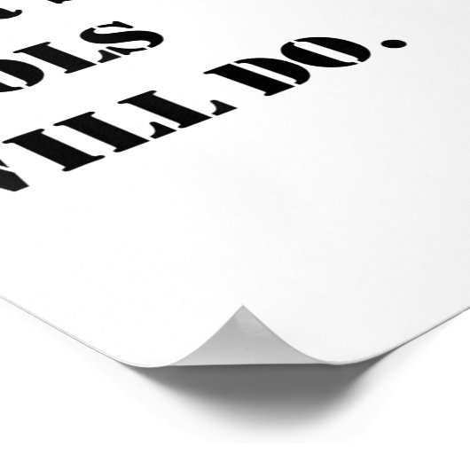 Dear Santa Tools Will Do Funny Christmas Quotes Poster (Hoek)