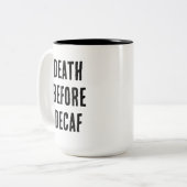 Death Before Decaf 15oz Mug (Devant gauche)