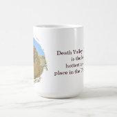 Death Valley Mug ! (Centre)