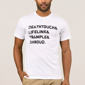 Deathtouch-levendinktramforel T-shirt