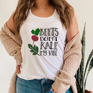 Débardeur Beets Don't Kale My Vibe Women's