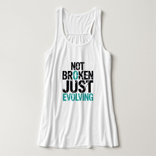 Débardeur Citation Grunge Pas Cassé, Juste en Évolution (Design devant)