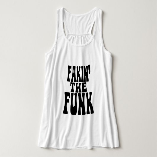 Débardeur Fakin' the Funk (Design devant)