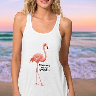 Débardeur Les lacunes de cuisse sont pour des Flamants roses