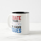 Debate Team we hebben problemen Tweekleurige Koffiemok (Voorkant links)