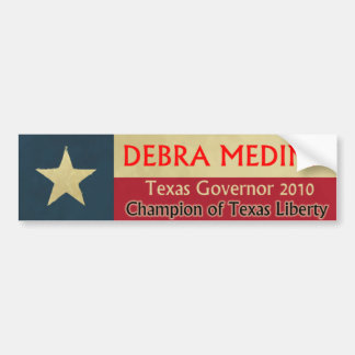 Debra Medina Gouverneur 2010 Bumpersticker