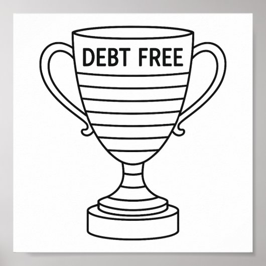 Debt Freedom Trophy Cup Tracker Zwart-wit Poster (Voorkant)