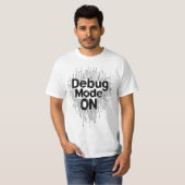 Debug Modus Aan Programmeur Codeerprintplaat Typo T-shirt (Voorkant volledig)