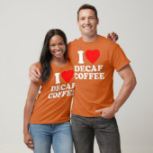 Decaf Koffie Liefde Hart Grappig T-shirt (Unisex)