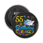 Décapsuleur 55e anniversaire Croisière B-Day Party Button (Devant)