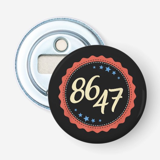 Décapsuleur 86 47 Anti Trump drôle (Devant)