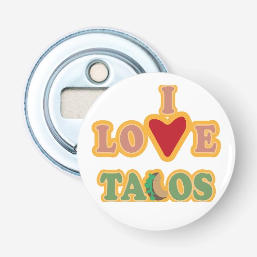 Décapsuleur Abrebotellas redondo I Love Tacos (Devant)