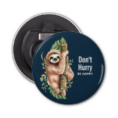 Décapsuleur Aquarelle mignonne Sloth Ne vous dépêchez pas d'êt (Devant)