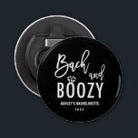 Décapsuleur Bach et Boozy Bachelorette Party Faveurs<br><div class="desc">Bach et Boozy Bachelorette Party favorise Bottle Opener</div>