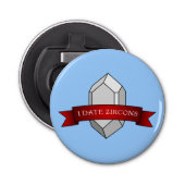 Décapsuleur Bannière I Date Zircons (Devant)