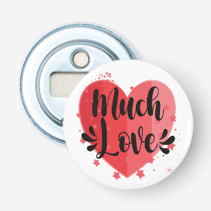 Décapsuleur Beaucoup d'amour, grand coeur