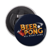 Décapsuleur Beer Pong Toute La Nuit (Devant)