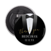 Décapsuleur Bridesman Mariage Merci Tuxedo Bottle Opener (Devant)