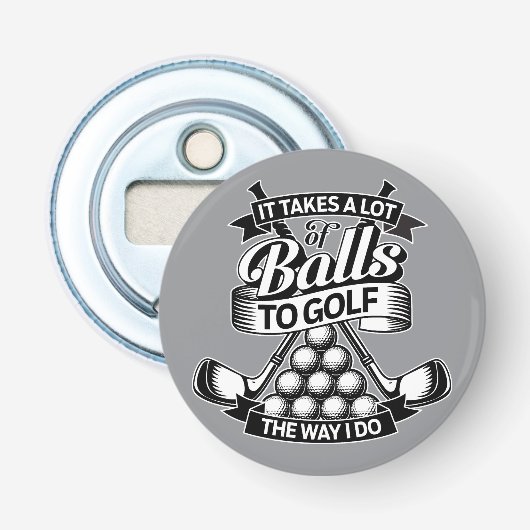Décapsuleur Ça Prend Beaucoup De Balles - golf drôle (Devant)